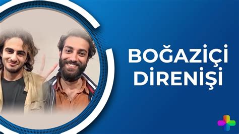  Boğaziçi Direnişi: Gençlerin Sessiz Çığlığına Verilen Cevap